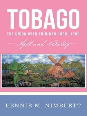 cover image of Tobago: The Union with Trinidad